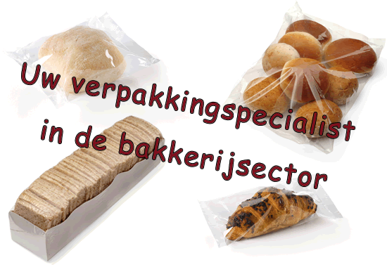 uw verpakkingspecialist in de bakkerijsector